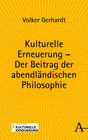 Buchcover Kulturelle Erneuerung – Der Beitrag der abendländischen Philosophie