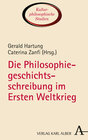 Buchcover Die Philosophiegeschichtsschreibung im Ersten Weltkrieg