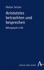 Buchcover Aristoteles betrachten und besprechen