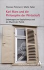 Buchcover Karl Marx und die Philosophie der Wirtschaft
