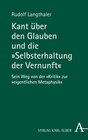Buchcover Kant über den Glauben und die "Selbsterhaltung der Vernunft"