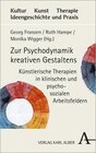Buchcover Zur Psychodynamik kreativen Gestaltens