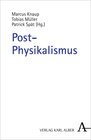 Buchcover Post-Physikalismus