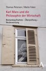 Buchcover Karl Marx und die Philosophie der Wirtschaft