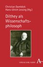 Buchcover Dilthey als Wissenschaftsphilosoph