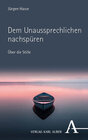 Buchcover Dem Unaussprechlichen nachspüren