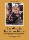 Buchcover Die Welt der Kxoé-Buschleute im Südlichen Afrika
