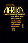Buchcover Afrika - Mutter und Modell der europäischen Zivilisation?