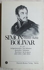 Buchcover Simón Bolivar in zeitgenössischen deutschen Berichten 1811-1831