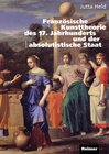 Buchcover Französische Kunsttheorie des 17. Jahrhunderts und der absolutistische Staat