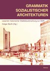 Buchcover Grammatik sozialistischer Architekturen