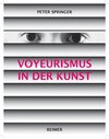 Buchcover Voyeurismus in der Kunst