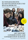 Buchcover Kunstgeschichte, Kunsttechnologie und Restaurierung: Neue Perspektiven der Zusammenarbeit - Art History, Conservation an