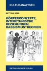 Buchcover Körperkonzepte, interethnische Beziehungen und Rassismustheorien
