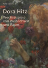 Buchcover Dora Hitz – Wechselspiele von Weiblichkeit und Raum