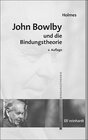 Buchcover John Bowlby und die Bindungstheorie