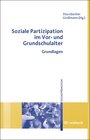 Buchcover Soziale Partizipation im Vor- und Grundschulalter