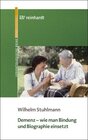 Buchcover Demenz - wie man Bindung und Biographie einsetzt
