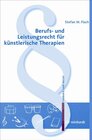 Buchcover Berufs- und Leistungsrecht für künstlerische Therapien