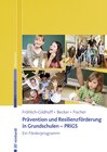 Buchcover Prävention und Resilienzförderung in Grundschulen - PRiGS