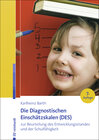 Buchcover Die Diagnostischen Einschätzskalen (DES) zur Beurteilung des Entwicklungsstandes und der Schulfähigkeit