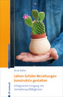 Buchcover Lehrer-Schüler-Beziehungen konstruktiv gestalten