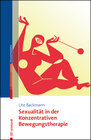 Buchcover Sexualität in der Konzentrativen Bewegungstherapie