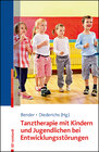 Buchcover Tanztherapie mit Kindern und Jugendlichen mit Entwicklungsstörungen