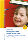 Buchcover Die Diagnostischen Einschätzskalen (DES) zur Beurteilung des Entwicklungsstandes und der Schulfähigkeit