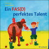 Buchcover Ein FAS(D) perfektes Talent