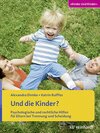 Buchcover Und die Kinder?