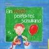 Buchcover Ein FAS(D) perfektes Schulkind