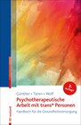 Buchcover Psychotherapeutische Arbeit mit trans* Personen