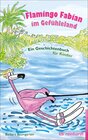 Buchcover Flamingo Fabian im Gefühleland