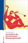 Buchcover Sexualität in der Konzentrativen Bewegungstherapie