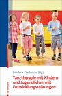 Buchcover Tanztherapie mit Kindern und Jugendlichen mit Entwicklungsstörungen