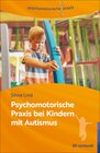Buchcover Psychomotorische Praxis bei Kindern mit Autismus