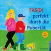 Buchcover FAS(D) perfekt durch die Pubertät