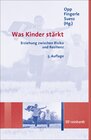 Buchcover Was Kinder stärkt