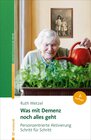 Buchcover Was mit Demenz noch alles geht