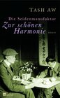 Buchcover Die Seidenmanufaktur "Zur schönen Harmonie"