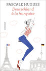 Buchcover Deutschland à la française