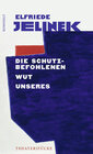 Buchcover Die Schutzbefohlenen. Wut. Unseres