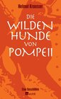 Buchcover Die wilden Hunde von Pompeii