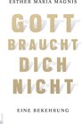 Buchcover Gott braucht dich nicht