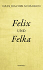 Buchcover Felix und Felka