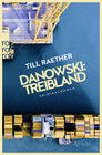 Buchcover Danowski: Treibland