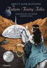 Buchcover Future Fairy Tales – Geschichten aus einer anderen Welt