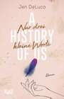Buchcover A History of Us − Nur drei kleine Worte