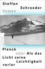 Buchcover Planck oder Als das Licht seine Leichtigkeit verlor
